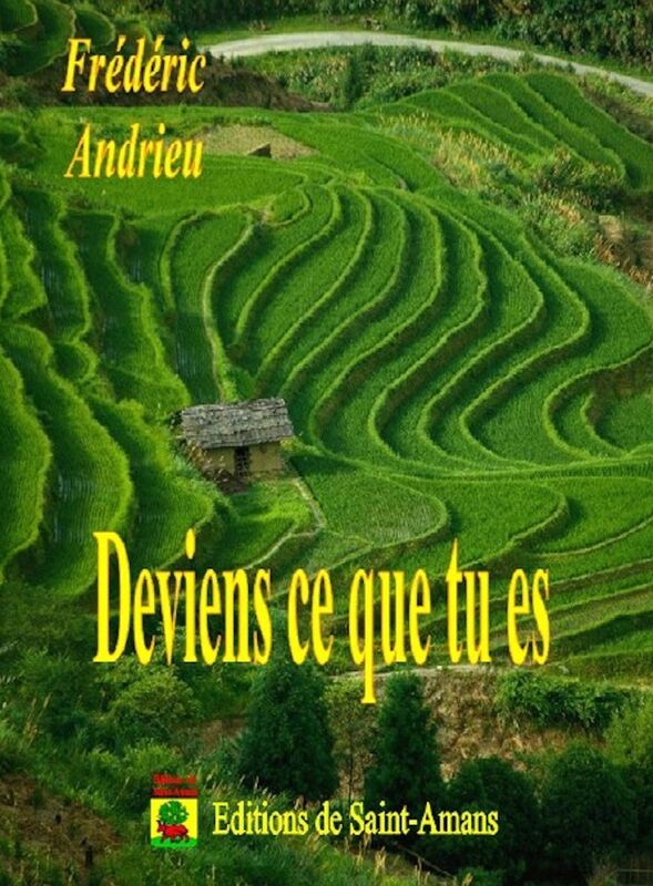 Deviens ce que tu es