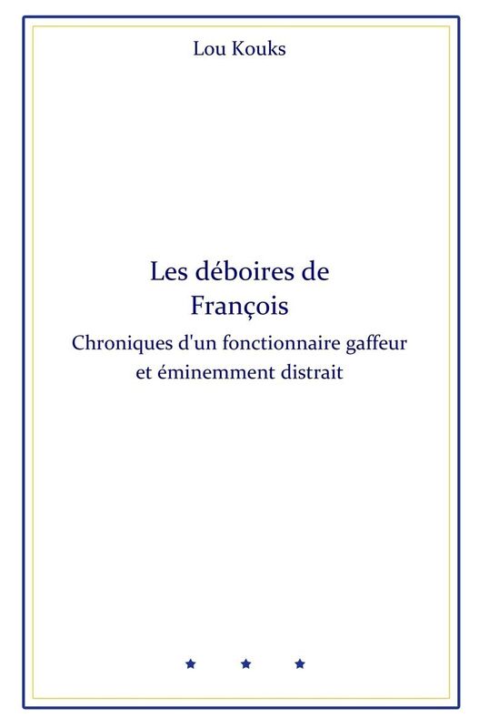 Les déboires de François