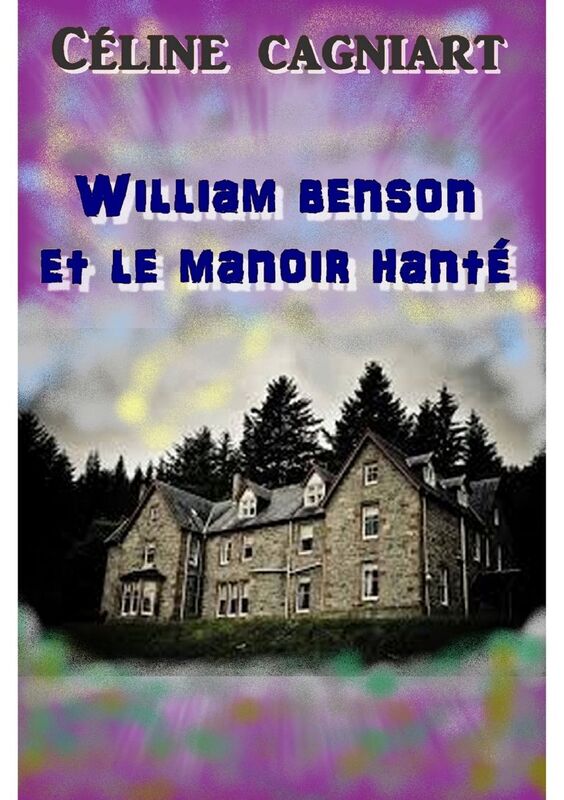 William Benson et le manoir hanté