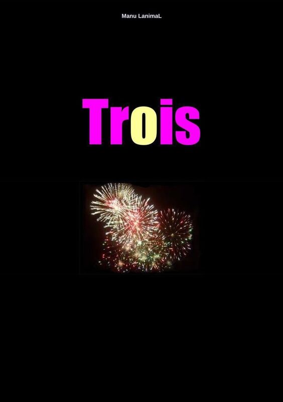 Trois