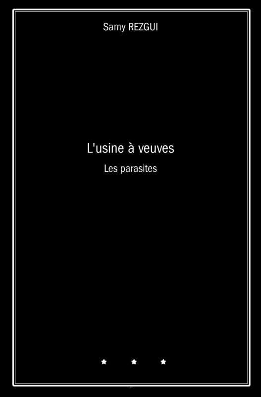 L'usine à veuves