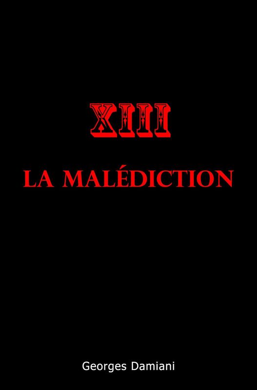 XIII - La Malédiction