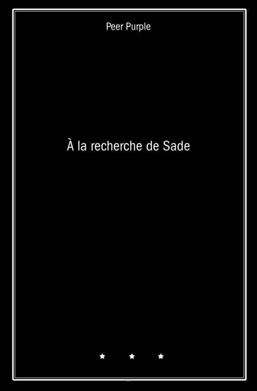 À la recherche de Sade