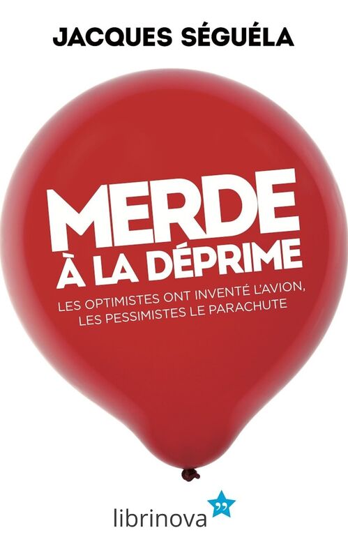 Merde à la déprime