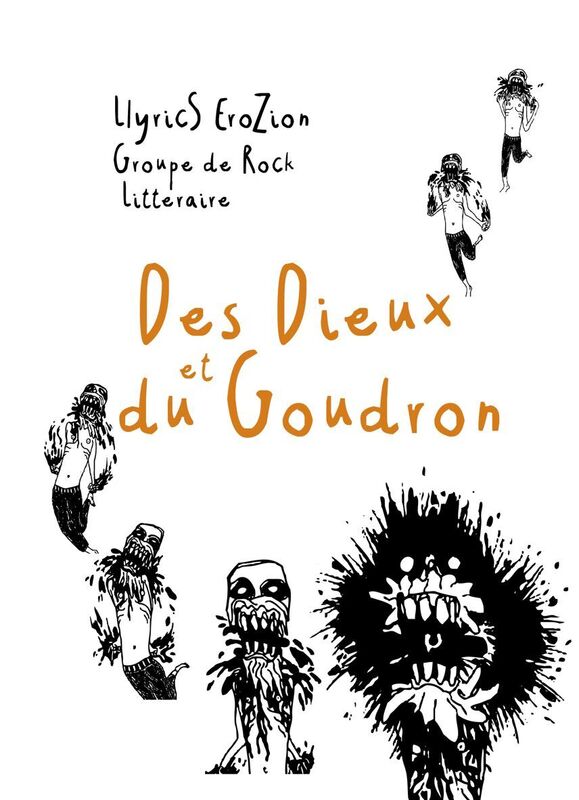 Des Dieux et du Goudron