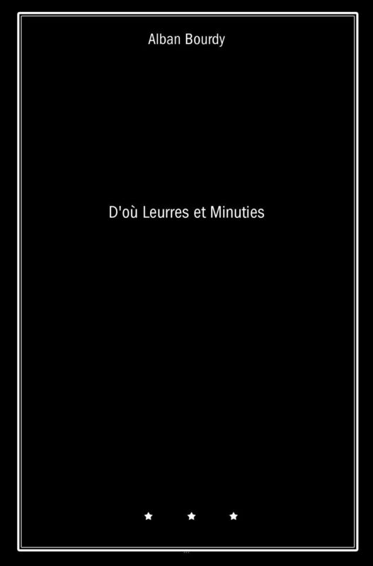D'où Leurres et Minuties