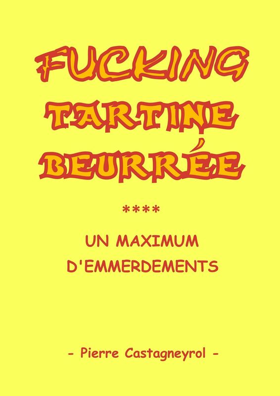 Fucking Tartine Beurrée