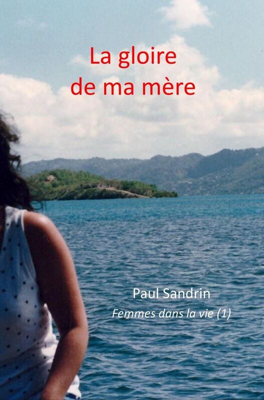 La gloire de ma mère