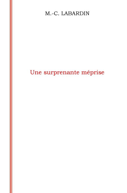 Une surprenante méprise