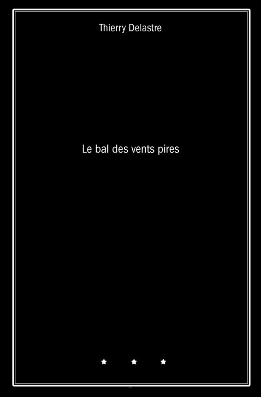 Le bal des vents pires