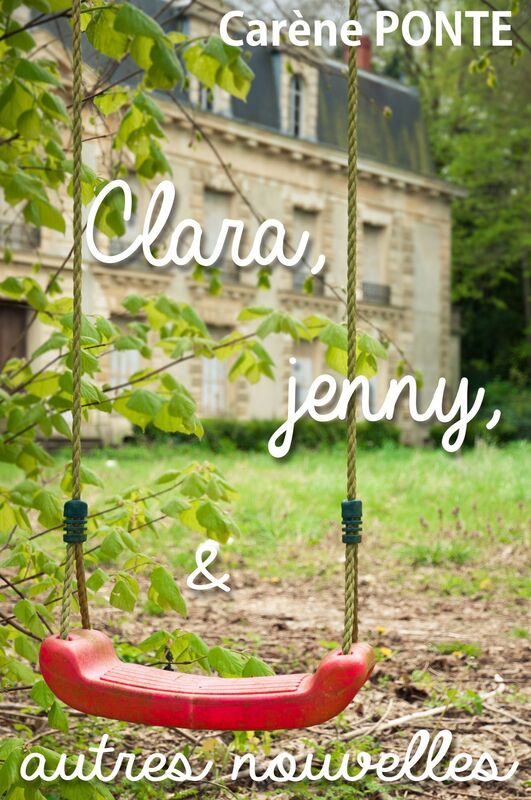 Clara, Jenny et autres nouvelles
