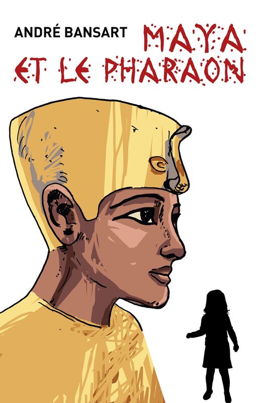 Maya et le pharaon
