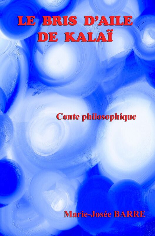 Le bris d'aile de Kalaï