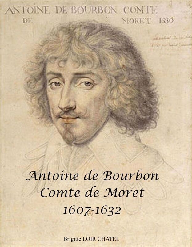 Antoine de Bourbon Comte de Moret