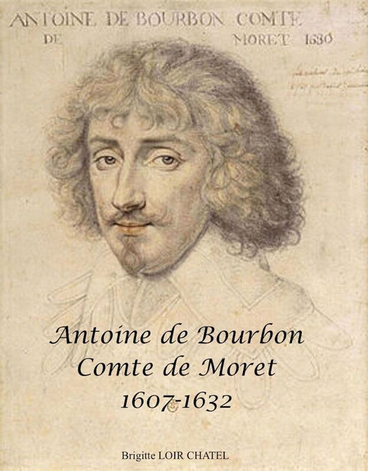 Antoine de Bourbon Comte de Moret