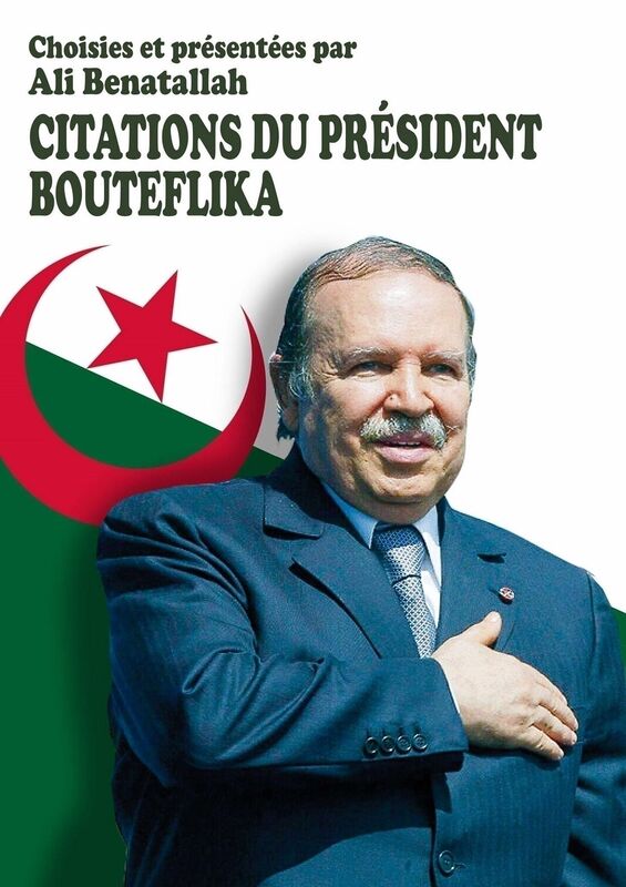 Citations du Président Bouteflika