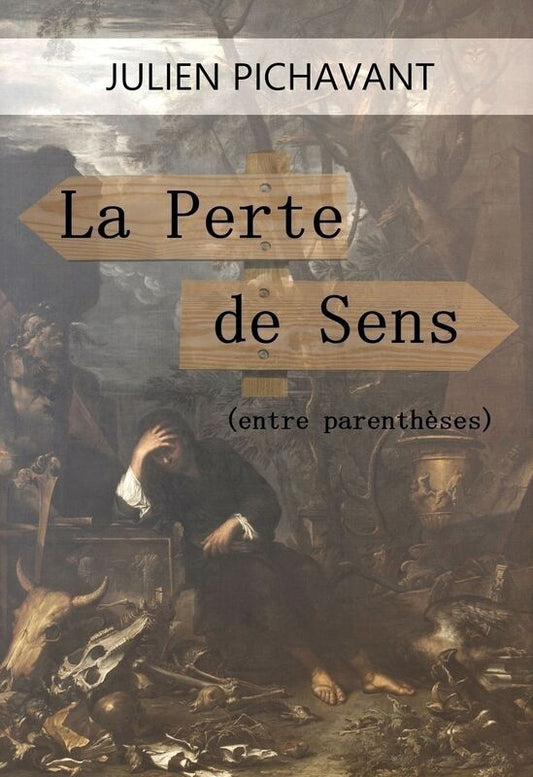 La Perte de Sens