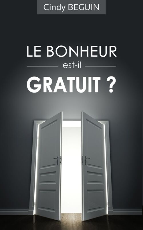 Le bonheur est-il gratuit?