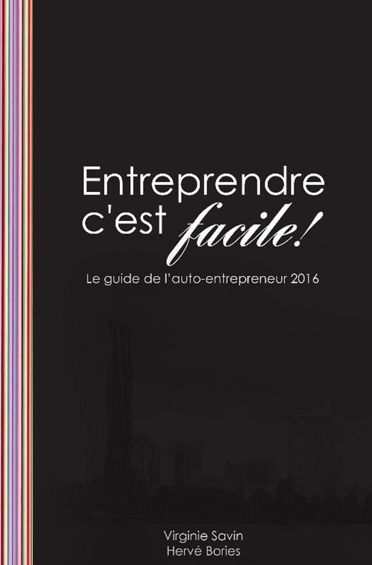 Entreprendre, c'est facile !