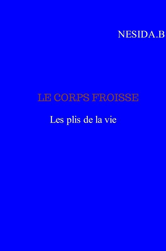 Le Corps Froissé