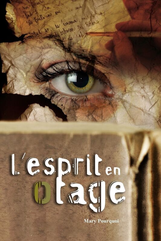 L'esprit en otage