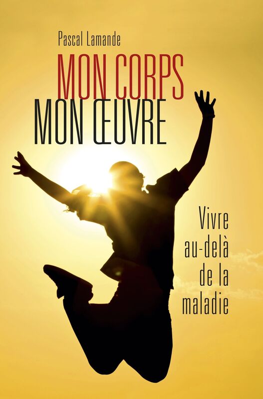 Mon Corps, Mon