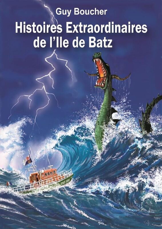 Histoires extraordinaires de l'île de Batz