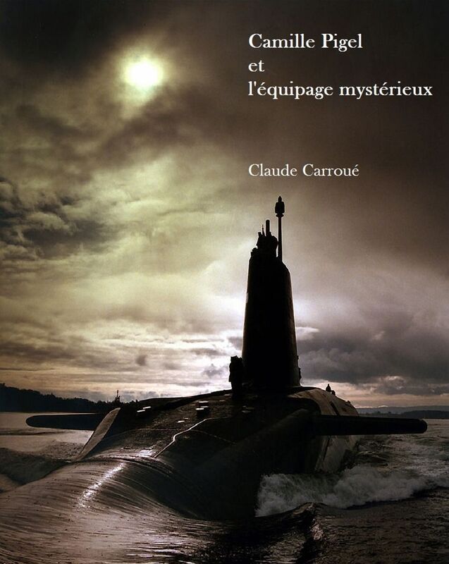 Camille Pigel et l'équipage mystérieux