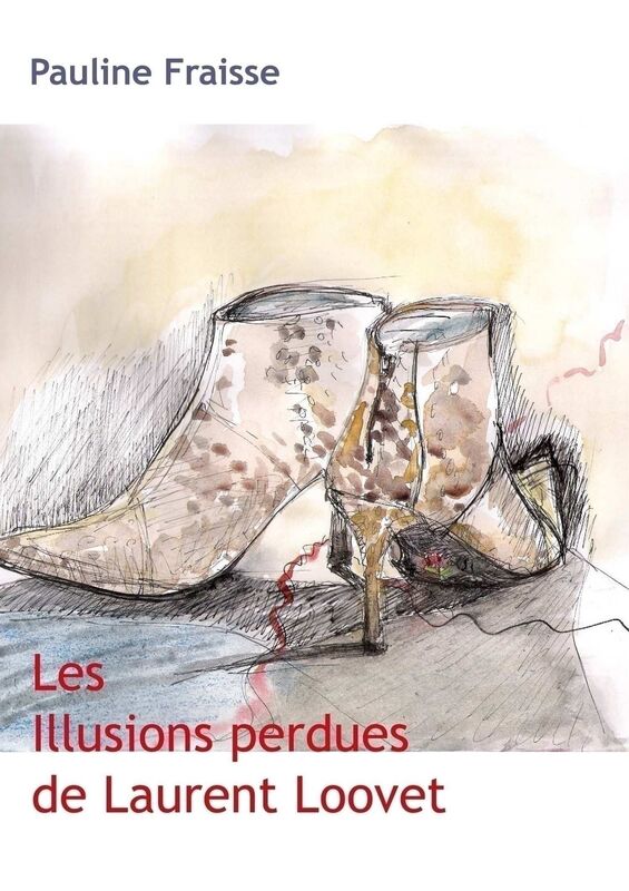 Les Illusions perdues de Laurent Loovet