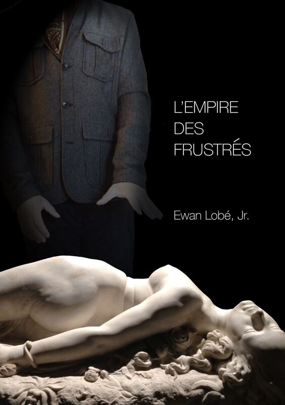 L'Empire des Frustrés