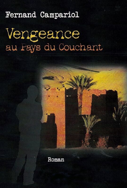Vengeance au pays du couchant