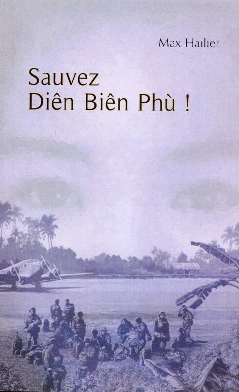 Sauvez Diên Biên Phù !