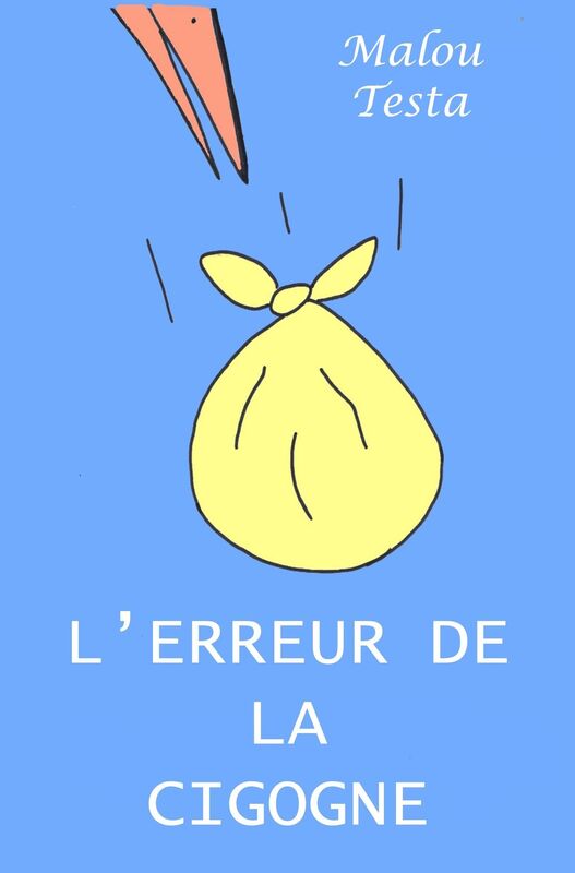 L'Erreur de la Cigogne
