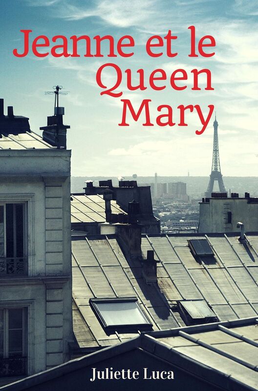 Jeanne et le Queen Mary
