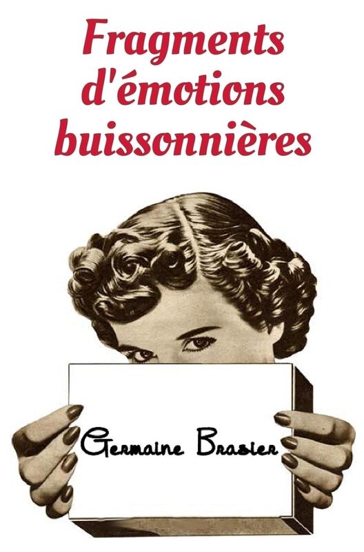 Fragments d'émotions buissonnières