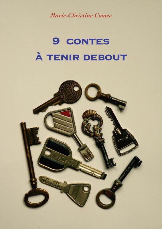 9 Contes à tenir debout