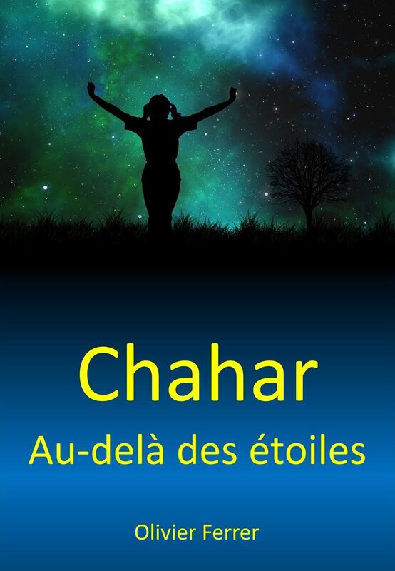 Chahar: Au-delà des étoiles