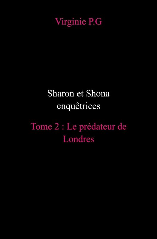 Sharon et Shona enquêtrices