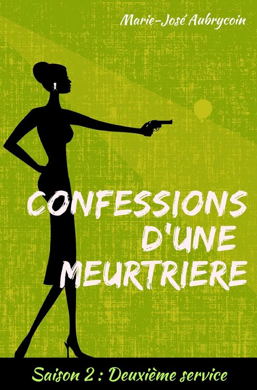 Confessions d'une meurtrière - Saison 2: Deuxième service