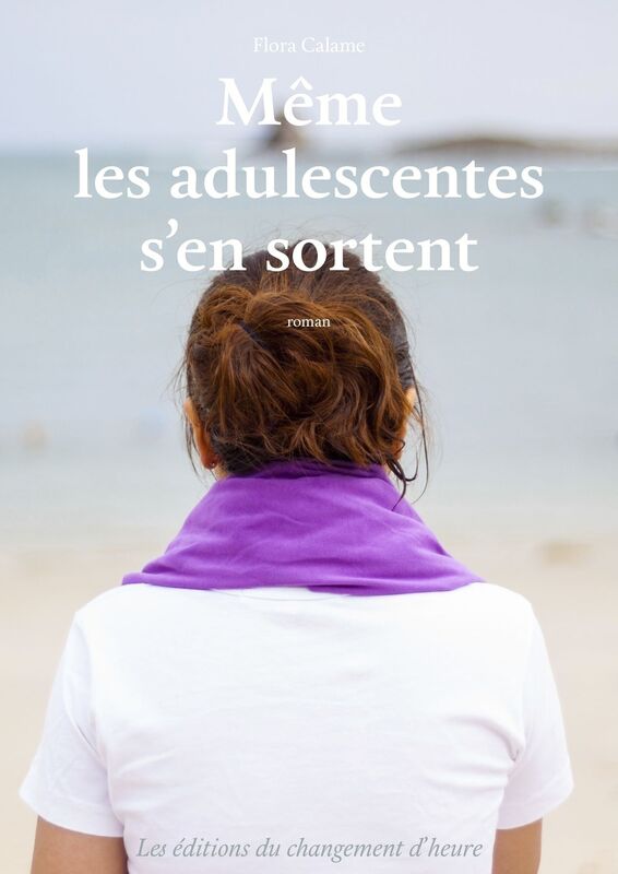Même les adulescentes s'en sortent