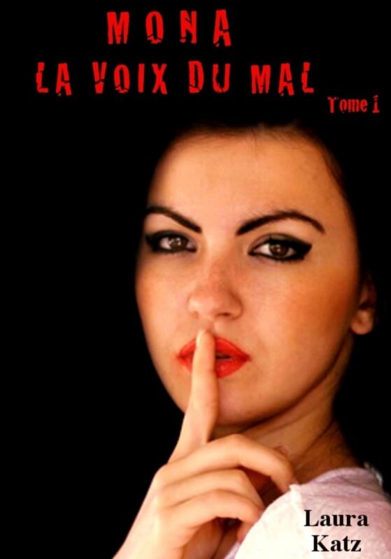 Mona La voix du mal Tome 1