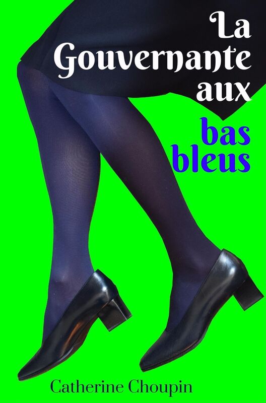 La Gouvernante aux bas bleus