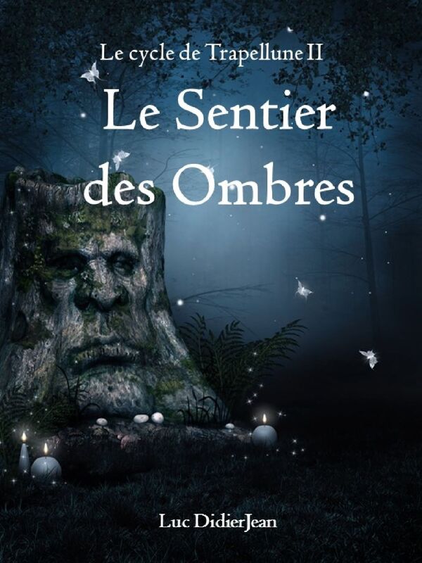 Le Sentier des Ombres