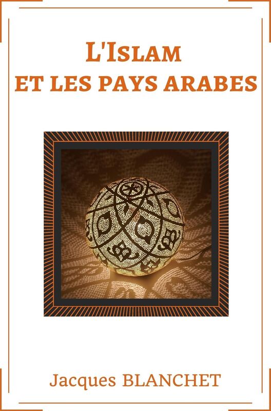 L'Islam et les pays arabes