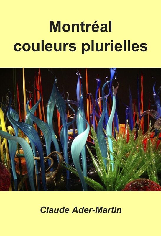 Montréal couleurs plurielles