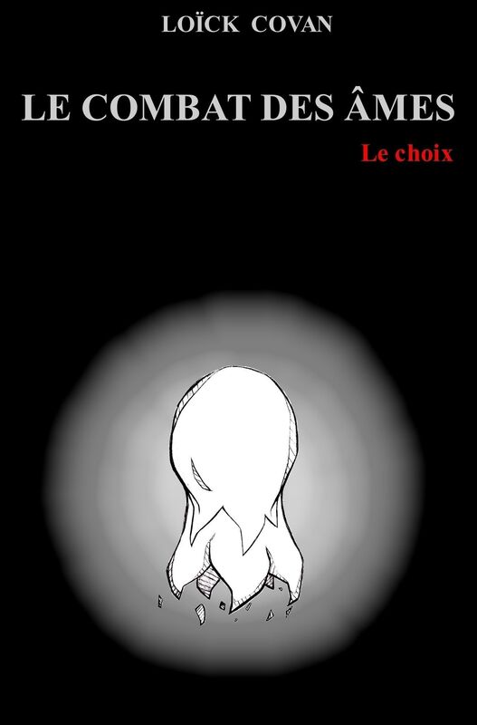 Le combat des âmes - Le choix