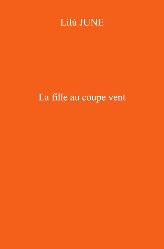 La fille au coupe vent