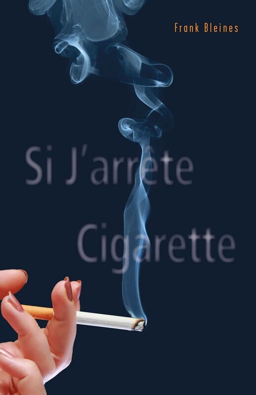Si J'arrête Cigarette
