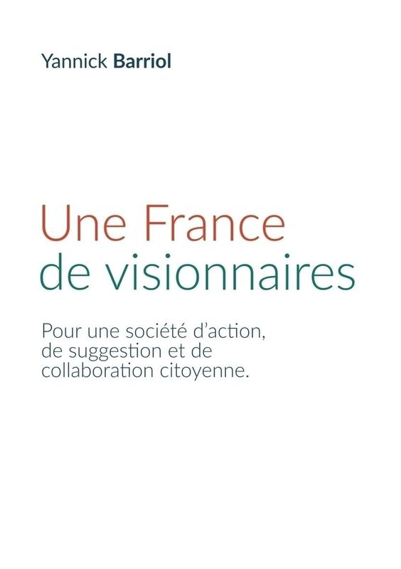 Une France de visionnaires