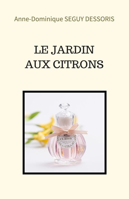 Le Jardin aux citrons